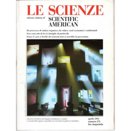 LE SCIENZE. EDIZIONE ITALIANA DI SCIENTIFIC AMERICAN-n 272, aprile-1991