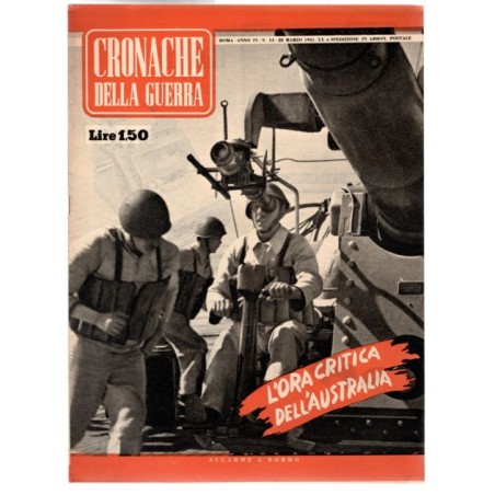 CRONACHE DELLA GUERRA-n 13, 28 marzo-1942