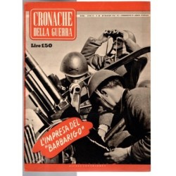 CRONACHE DELLA GUERRA-n 22, 30 maggio-1942