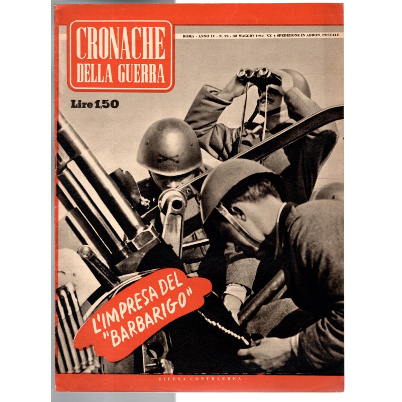 CRONACHE DELLA GUERRA-n 22, 30 maggio-1942
