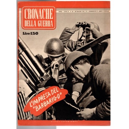 CRONACHE DELLA GUERRA-n 22, 30 maggio-1942