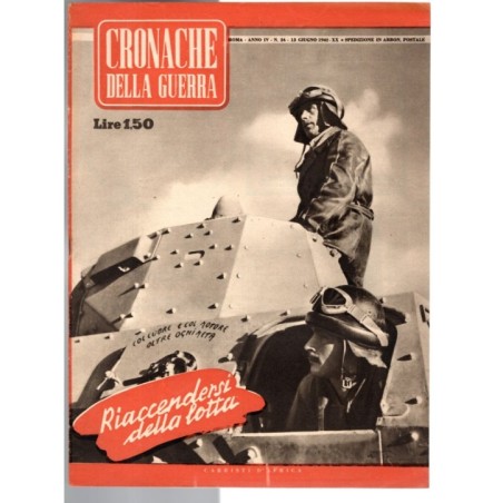 CRONACHE DELLA GUERRA-n 24, 13 giugno-1942
