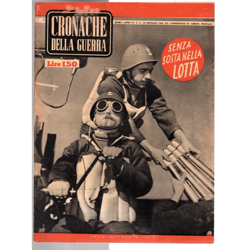 CRONACHE DELLA GUERRA-n 2, 10 gennaio-1942