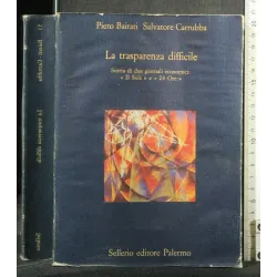 LA TRASPARENZA DIFFICILE