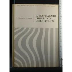IL TRATTAMENTO CHIRURGICO DELLE SCOLIOSI