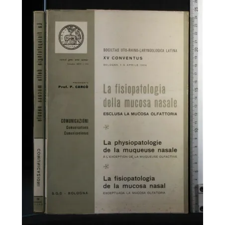 LA FISIOPATOLOGIA DELLA MUCOSA NASALE ESCLUSA LA MUCOSA