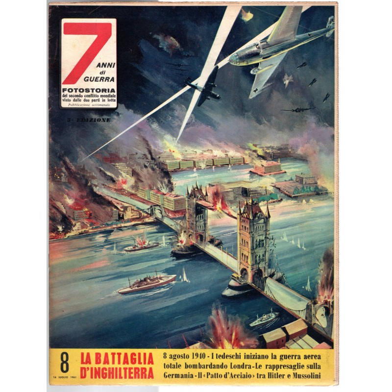 7 ANNI DI GUERRA-n 8, 16 luglio-1961