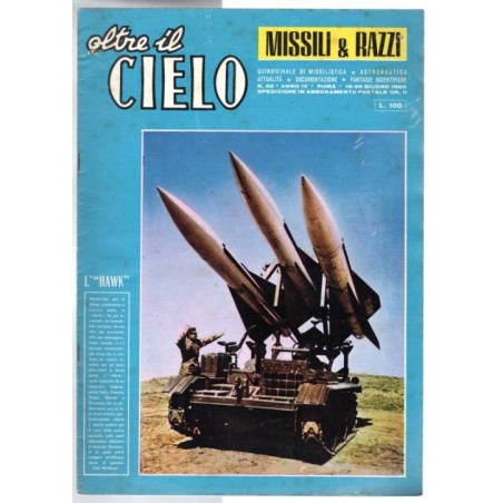 OLTRE IL CIELO. MISSILI & RAZZI-n 62, 16-30 giugno-1960