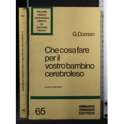 CHE COSA FARE PER IL VOSTRO BAMBINO CEREBROLESO