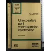 CHE COSA FARE PER IL VOSTRO BAMBINO CEREBROLESO