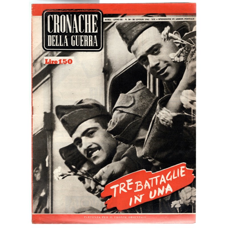 CRONACHE DELLA GUERRA-n 30, 26 luglio-1941