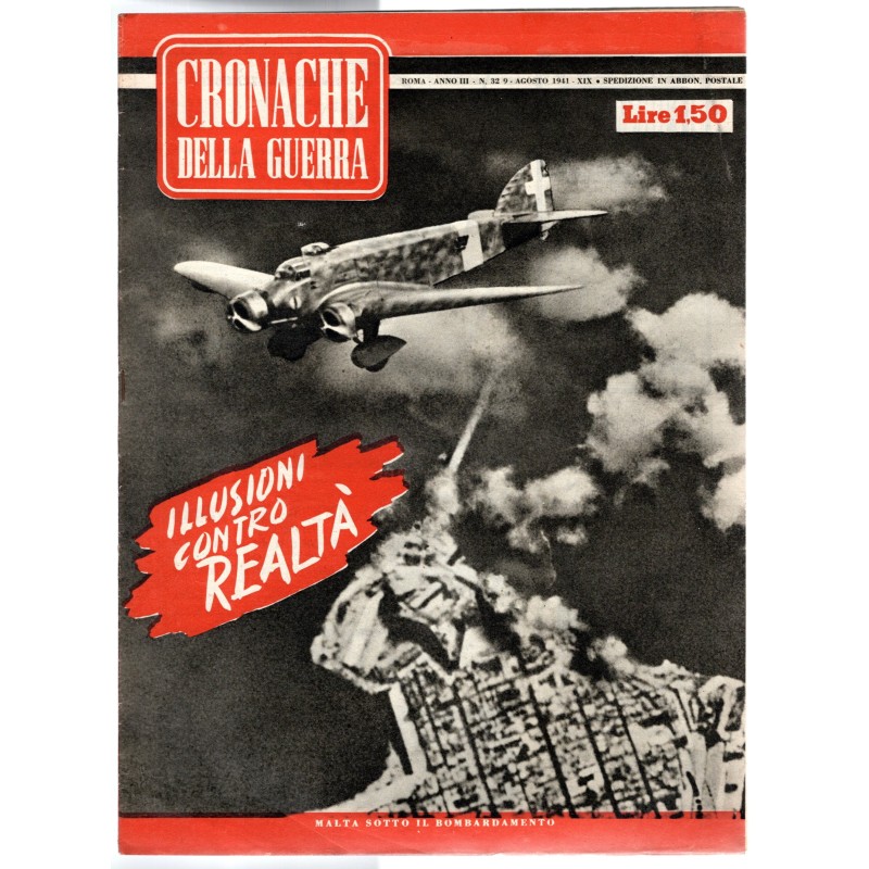 CRONACHE DELLA GUERRA-n 32, 9 agosto-1941