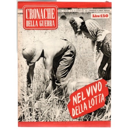 CRONACHE DELLA GUERRA-n 33, 16 agosto-1941