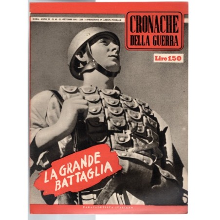 CRONACHE DELLA GUERRA-n 41, 11 ottobre-1941