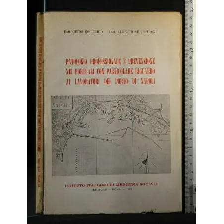 PATOLOGIA PROFESSIONALE E PREVENZIONE NEI PORTUALI CON