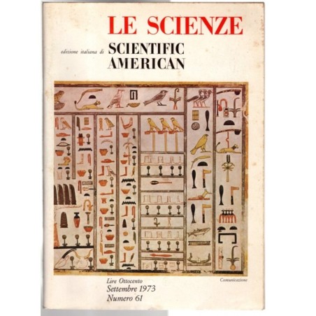 LE SCIENZE. EDIZIONE ITALIANA DI SCIENTIFIC AMERICAN-n 61, settembre-1973