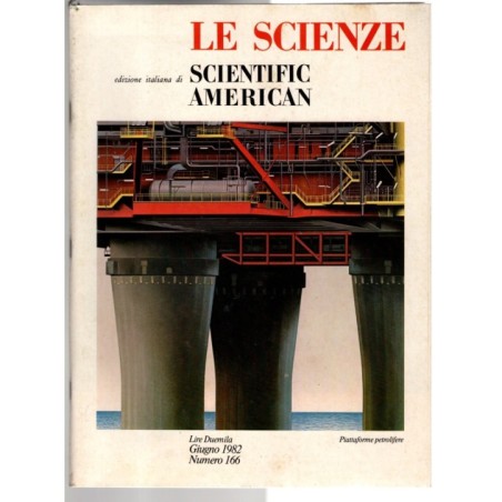 LE SCIENZE. EDIZIONE ITALIANA DI SCIENTIFIC AMERICAN-n 166, giugno-1982