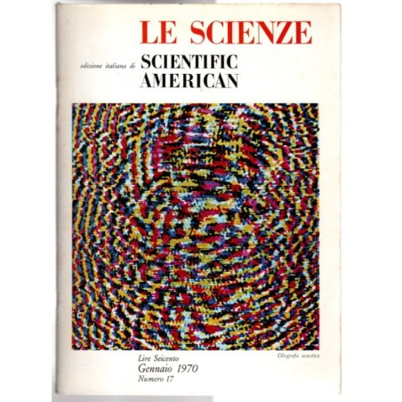 LE SCIENZE. EDIZIONE ITALIANA DI SCIENTIFIC AMERICAN-n 17, gennaio-1970