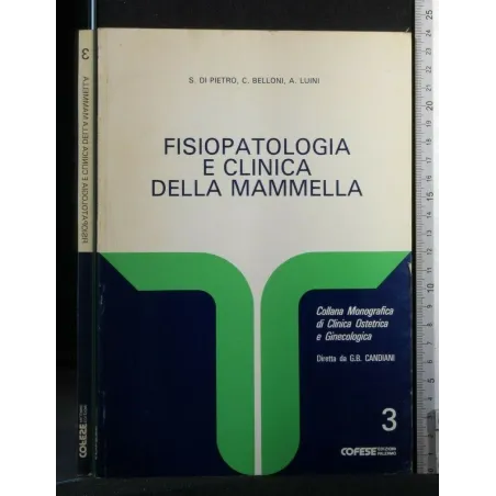 FISIOPATOLOGIA E CLINICA DELLA MAMMELLA