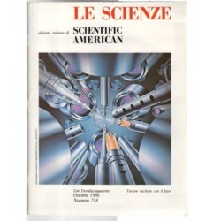 LE SCIENZE. EDIZIONE ITALIANA DI SCIENTIFIC AMERICAN-n 218, ottobre-1986