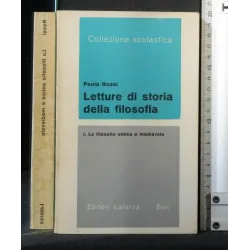 LETTURE DI STORIA DELLA FILOSOFIA VOL. 1 LA FILOSOFIA ANTICA E