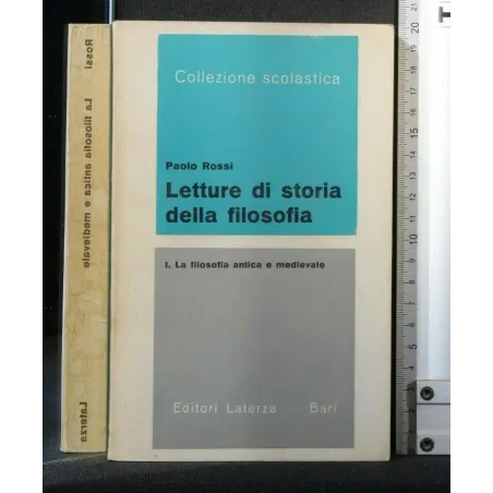 LETTURE DI STORIA DELLA FILOSOFIA VOL. 1 LA FILOSOFIA ANTICA E
