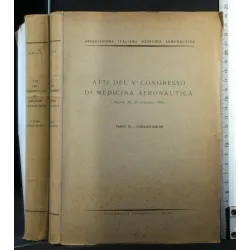 ATTI DEL V° CONGRESSO DI MEDICINA AEREONAUTICA PARTE 3