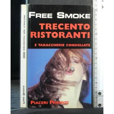 FREE SMOKE TRECENTO RISTORANTI E TABACCHERIE CONSIGLIATE
