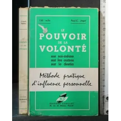 LE POUVOIR DE LA VOLONTE'