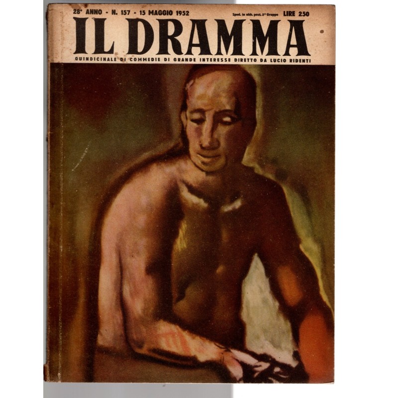 IL DRAMMA-n 157, 15 maggio-1952