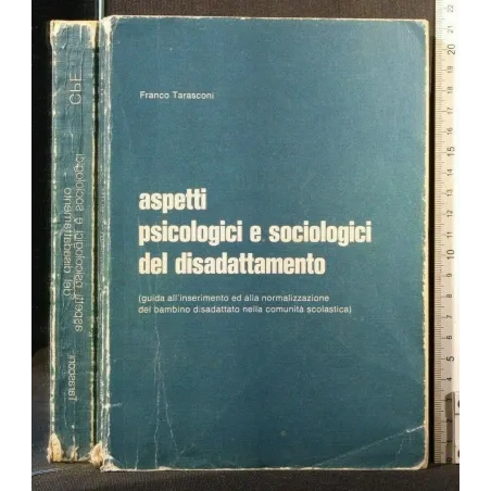 ASPETTI PSICOLOGICI E SOCIOLOGICI DEL DISADATTAMENTO