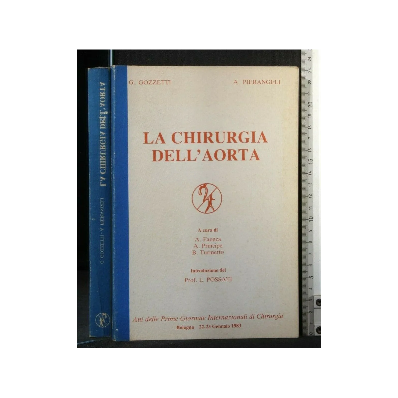 ATTI DELLE PRIME GIORNATE INTERNAZIONALI DI CHIRURGIA LA