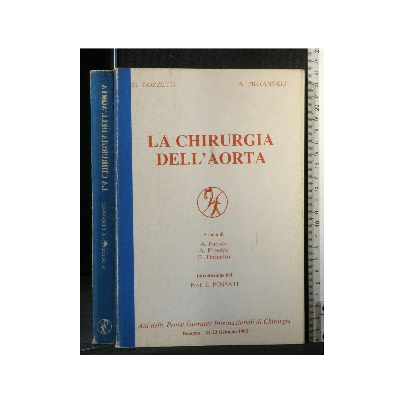 ATTI DELLE PRIME GIORNATE INTERNAZIONALI DI CHIRURGIA LA