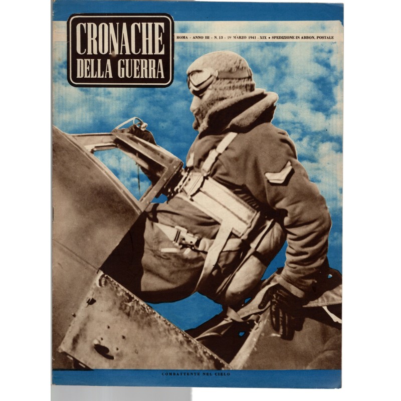 CRONACHE DELLA GUERRA-n 13, 29 marzo-1941