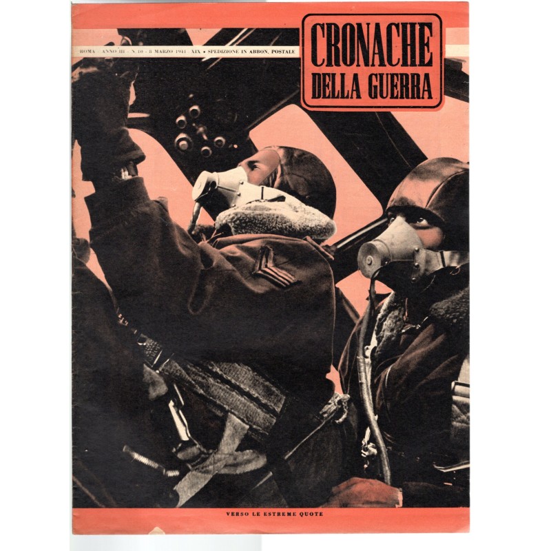 CRONACHE DELLA GUERRA-n 10, 8 marzo-1941