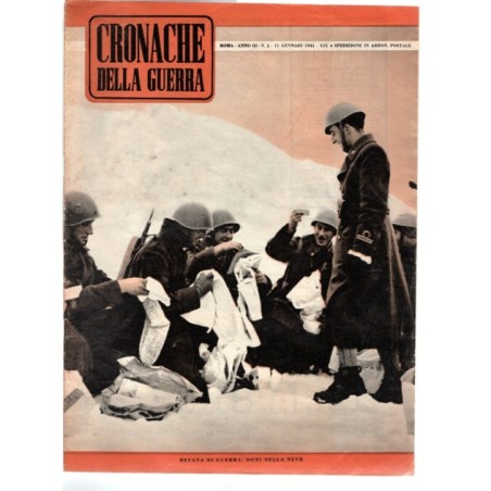 CRONACHE DELLA GUERRA-n 2, 11 gen-1941
