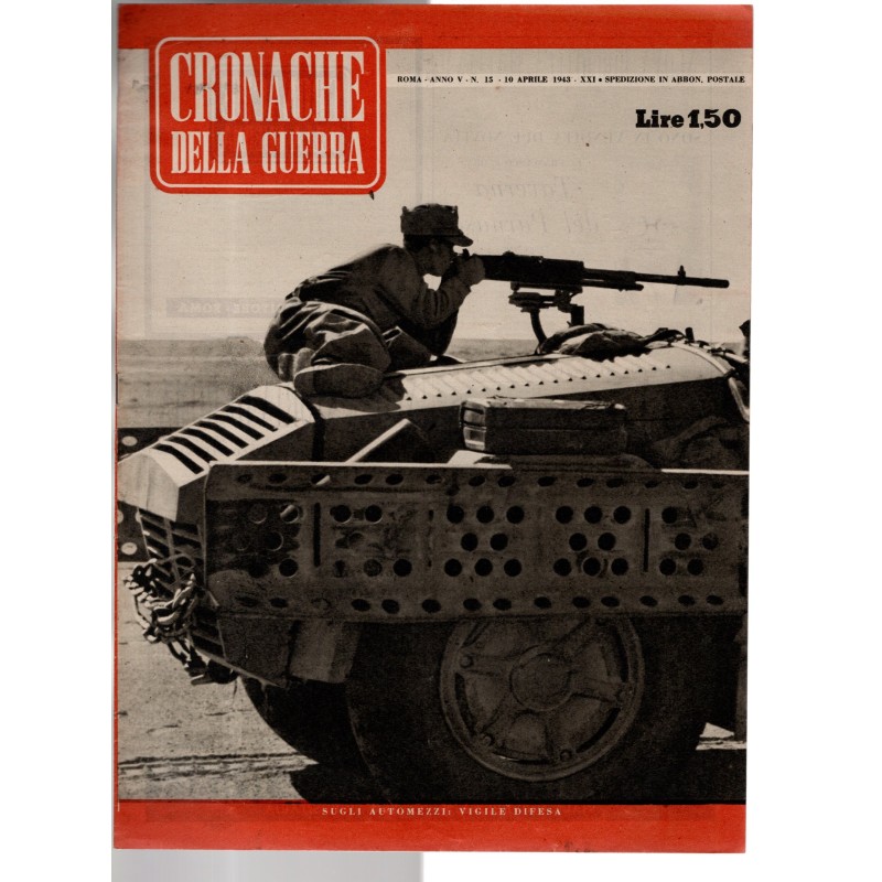 CRONACHE DELLA GUERRA-n 15, 10 aprile-1943