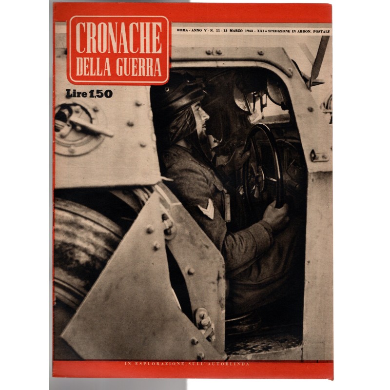 CRONACHE DELLA GUERRA-n 11, 13 marzo-1943