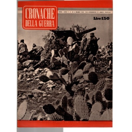 CRONACHE DELLA GUERRA-n 10, 6 marzo-1943