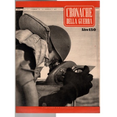 CRONACHE DELLA GUERRA-n 7, 13 febbraio-1943