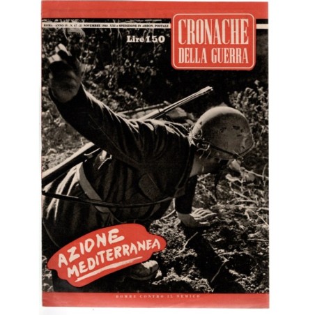 CRONACHE DELLA GUERRA-n 47, 21 novembre-1942