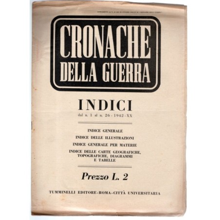 CRONACHE DELLA GUERRA-dal n 1 al n 26-1942