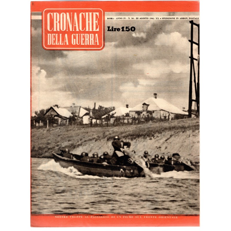 CRONACHE DELLA GUERRA-n 34, 22 agosto-1942