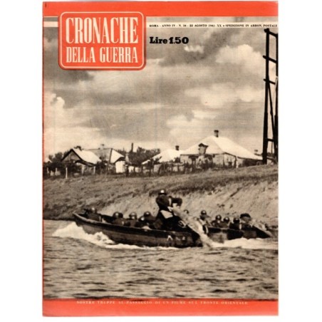 CRONACHE DELLA GUERRA-n 34, 22 agosto-1942
