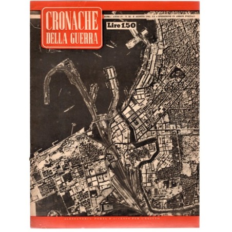 CRONACHE DELLA GUERRA-n 32, 8 agosto-1942