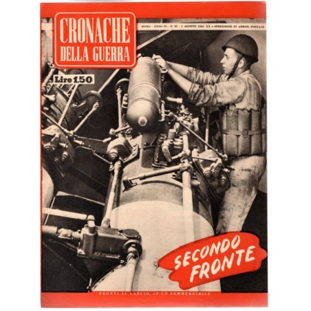 CRONACHE DELLA GUERRA-n 31, 1 agosto-1942