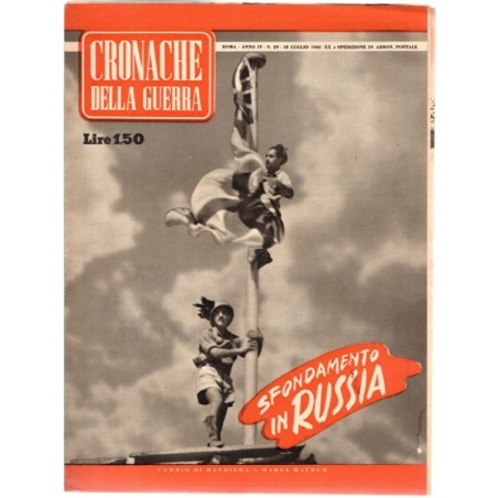 CRONACHE DELLA GUERRA-n 29, 18 luglio-1942
