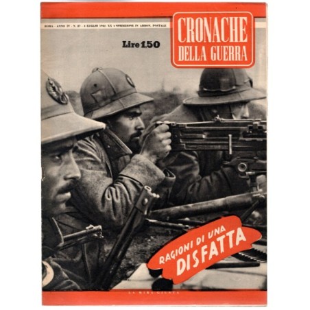 CRONACHE DELLA GUERRA-n 27, 4 luglio-1942