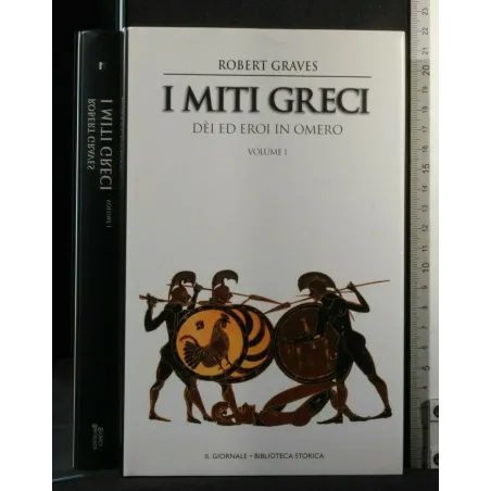 I MITI GRECI DEI ED EROI IN OMERO VOLUME 1