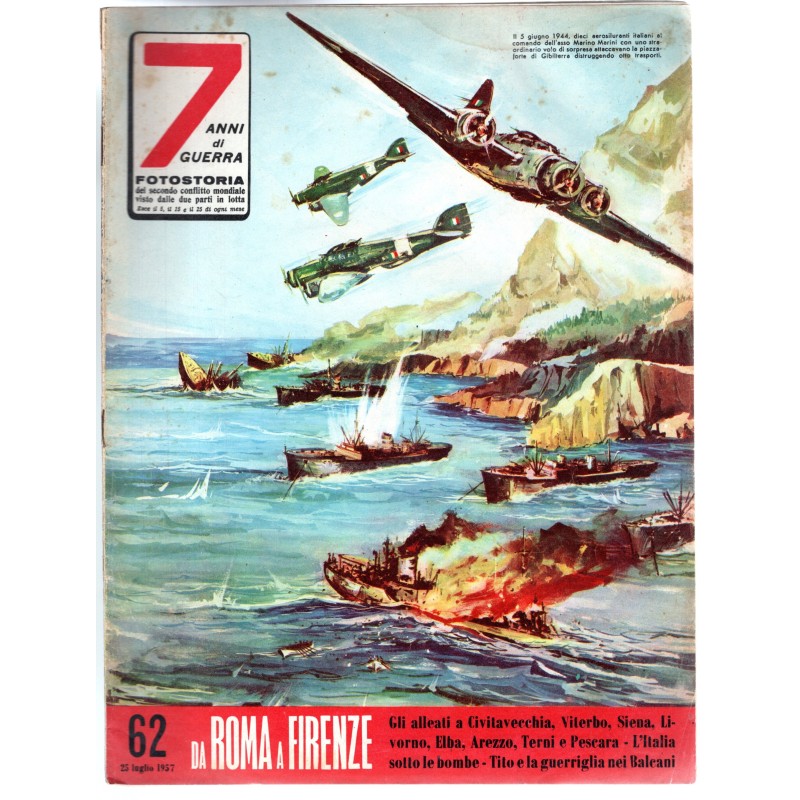 7 ANNI DI GUERRA-n 62, 25 luglio-1957